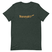 Load image into Gallery viewer, Vacunado Unisex T-Shirt