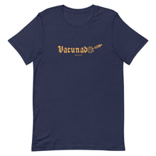 Load image into Gallery viewer, Vacunado Unisex T-Shirt